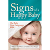 Signs of a Happy Baby: The Baby Sign Language Book - Paperback