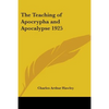 The Teaching of Apocrypha and Apocalypse 1925 - Paperback