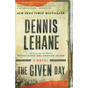 The Given Day - Paperback