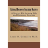 Rational Recovery Coaching Mastery: A Starter Kit for new Life and Recovery Coaches - Paperback