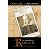 The Complete Richard II: An Annotated Edition of the Shakespeare Play - Paperback