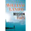 Mission Flats - Paperback