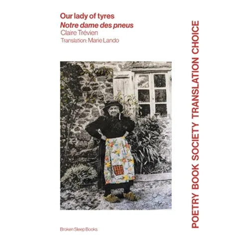 Our lady of tyres / Notre dame des pneus - Paperback