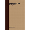 Memorials Of Old Derbyshire - Paperback