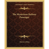 The Mysterious Railway Passenger - Paperback