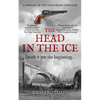 The Head In The Ice: A Bowman Of The Yard Investigation - Paperback