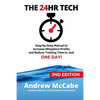 The 24hr Tech: 2nd Edition: Step-by-Step Guide to Water Damage Profits and Claim Documentation - Paperback