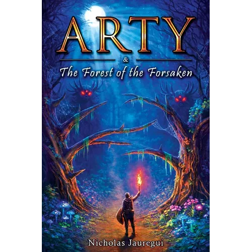 Arty and The Forest of the Forsaken - Paperback