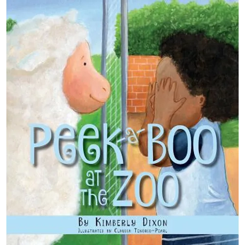 Peek-a-Boo at the Zoo - Hardcover