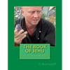 The Book of Jehu: The Son of Hanani - Paperback