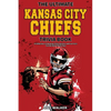 The Ultimate Kansas City Chiefs Trivia Book: A Collection of Amazing Trivia Quizzes and Fun Facts for Die-Hard Chiefs Fans! - Paperback