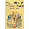 Mr Micawber Down Under - Paperback