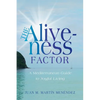 The Aliveness Factor: A Mediterranean Guide to Joyful Living - Paperback