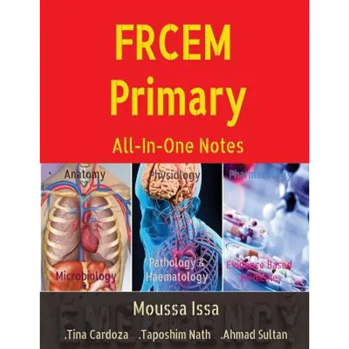 FRCEM Primary: All-In-One Notes (5th Edition, Black&White) - Paperback