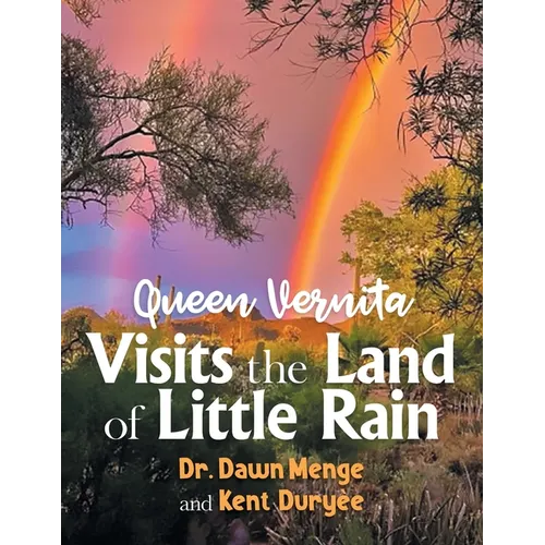 Queen Vernita Visits the Land of Little Rain - Paperback