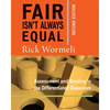 Fair Isn't Always Equal: Assessment & Grading in the Differentiated Classroom - Paperback