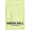 Green Hell - Hardcover