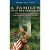 A Family's Civil Ware Struggles - Hardcover