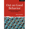 Out on Good Behavior: Teaching Math While Looking Over Your Shoulder - Paperback