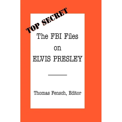 The FBI Files on Elvis Presley - Paperback