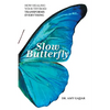 Slow Butterfly: How Healing Your Thyroid Transforms Everything - Paperback