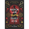 Marion Lane and the Deadly Rose: A Historical Mystery - Paperback
