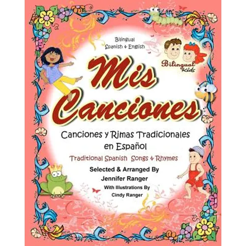 Mis Canciones y Rimas: My Book of Spanish Songs & Rhymes - Paperback