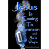 Jesus Is Coming to Branson and So Is Wayne: memoirs of my entertainment life with Dondino - Paperback
