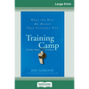 Training Camp: What the Best Do Better Than Everyone Else (16pt Large Print Edition) - Paperback