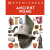 Eyewitness Ancient Rome: Discover One of History's Greatest Civilizations - Hardcover