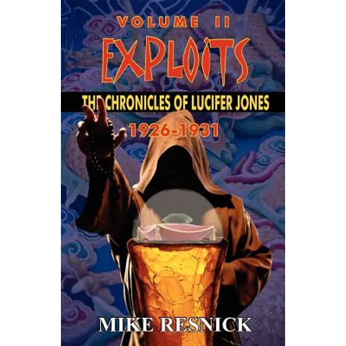 Exploits: The Chronicles of Lucifer Jones Volume II - Paperback