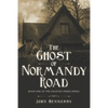 The Ghost of Normandy Road: Haunted Minds Series Book One (A Supernatural Ghost Thriller) - Paperback
