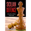 Sicilian Defence: 1.e4 c5 in Chess Openings - Paperback
