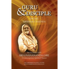 Guru and Disciple: An Encounter with Sri Gnanananda Giri, a Contemporary Spiritual Master - Paperback