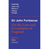 Sir John Fortescue: On the Laws and Governance of England - Paperback