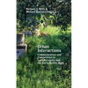 Urban Interactions: Communication and Competition in Late Antiquity and the Early Middle Ages - Paperback