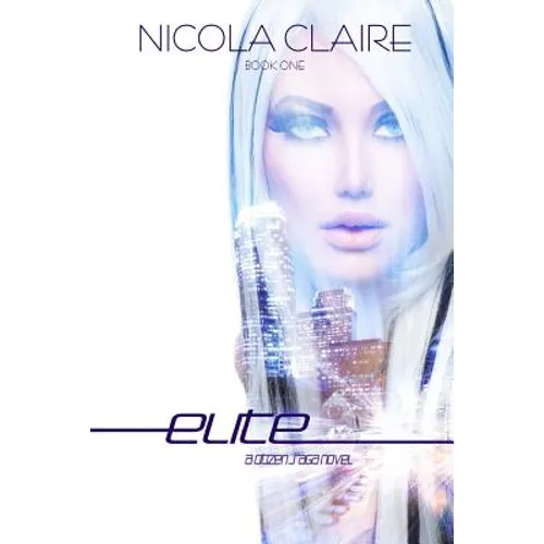 Elite (Citizen Saga, Book 1) - Paperback