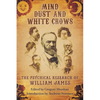 Mind-Dust and White Crows: The Psychical Research of William James - Paperback