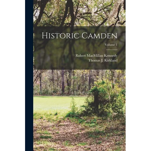 Historic Camden; Volume 1 - Paperback