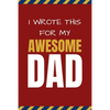 I Wrote This For My Awesome Dad: Happy Father's Day's, Birthday, and Christmas Gift for Dad - Cute Fun Prompted Fill In The Blank for Kids / Great Car - Paperback