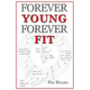 Forever Young Forever Fit - Paperback