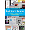 Dot-Com Design: The Rise of a Usable, Social, Commercial Web - Paperback