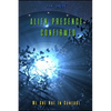 Alien Presence Confirmed - We Are Not in Control - Paperback