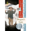 Dragon's Gate: A Newbery Honor Award Winner - Paperback