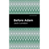 Before Adam - Hardcover