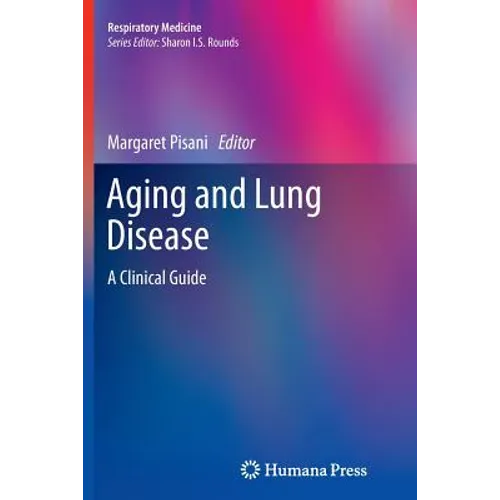 Aging and Lung Disease: A Clinical Guide - Paperback