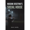 Madam Josefina's Social House - Hardcover
