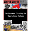 Barbarossa: Planning for Operational Failure - Paperback