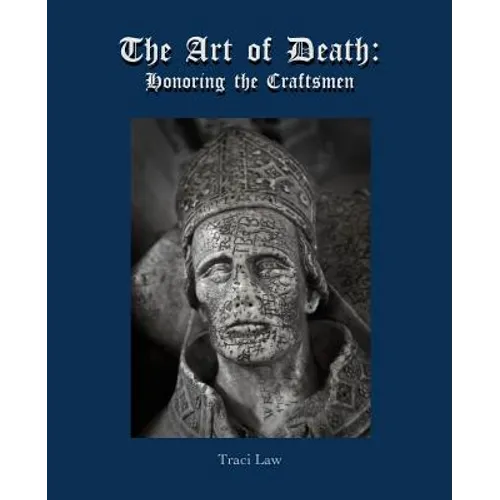 The Art of Death: Honoring the Craftsmen - Paperback