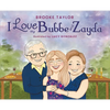 I Love My Bubbe and Zayde - Hardcover